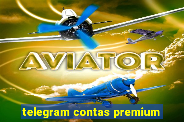 telegram contas premium